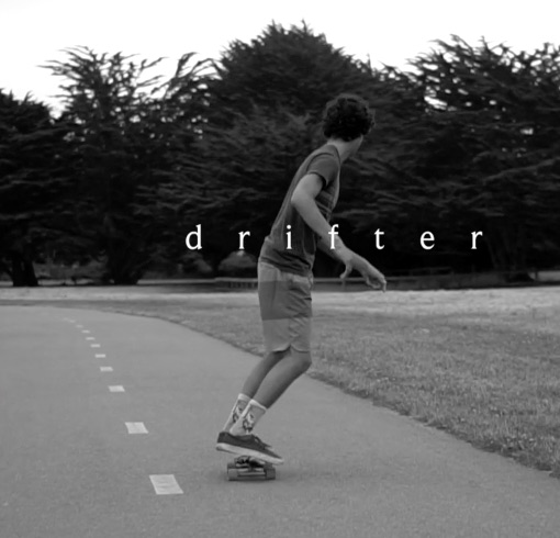 DRIFTER a Video by Dom Padua ~ Driftwood to Skateboard