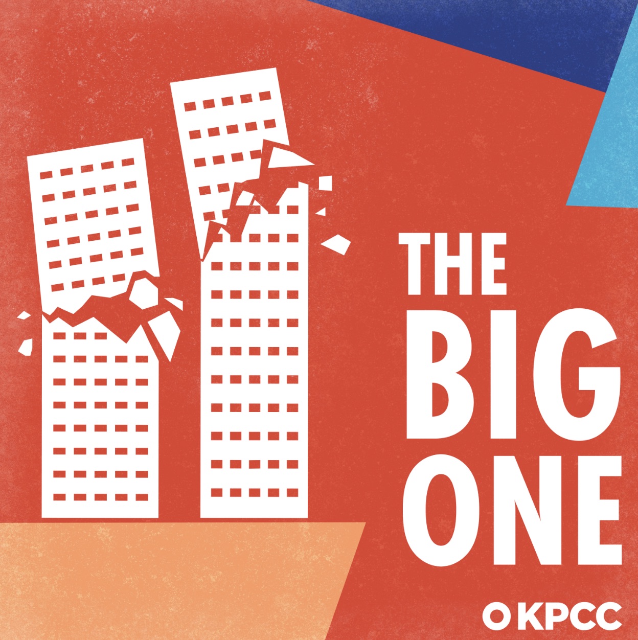 The BIG One: Your Survival Guide for a 7.8 Earthquake a KPCC Radio Production