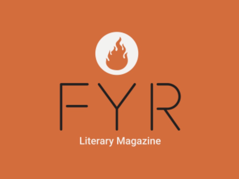 Call for Submissions for FYR a New Online Literary Magazine 10/13/2020 Deadline