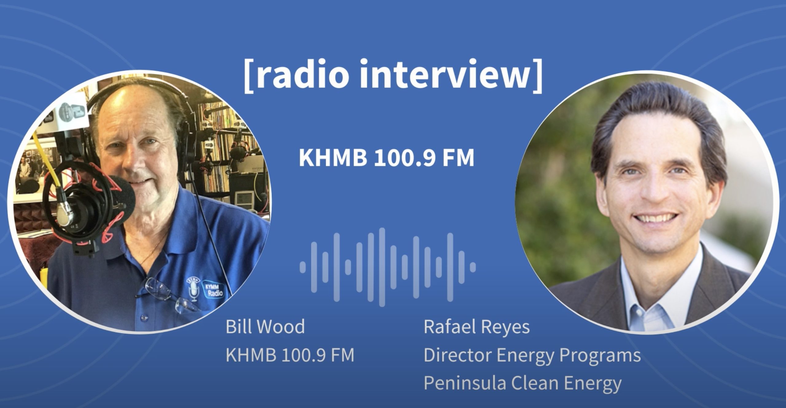 KHMB Coastside Radio Interviews Peninsula Clean Energy Program Director Rafael Reyes