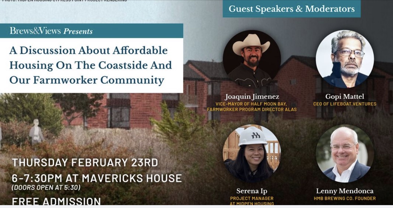 Brews & Views: Local Affordable Housing on the Coastside and our Farmworker Community with Joaquin Jimenez and Guests