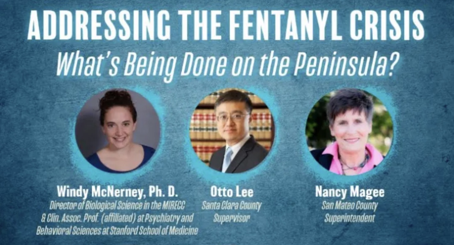 Senator Josh Becker Hosts ~ “Addressing the Fentanyl Crisis: What’s Being Done on the Peninsula?”