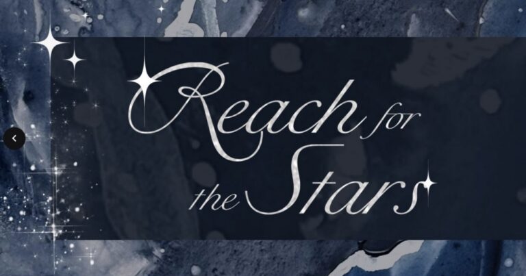 Reach for the Stars 768x403