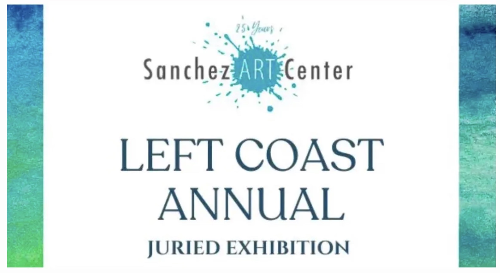 Attention Artists! Sanchez Art Center’s Left Coast 2026 Annual Juried Exhibiton Call for Entry NOW OPEN